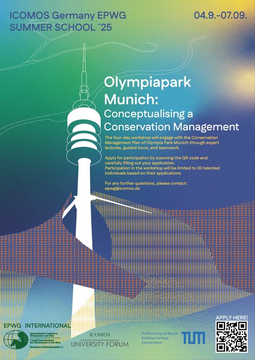 Figure 6. Poster of the Olympiapark Munich: Conceptualising a Conservation Management Plan Summer School, Munich, September 2025. Source: EPWG organisers.